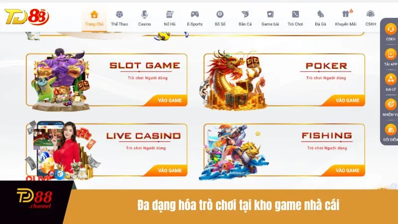 Đa dạng hóa trò chơi tại kho game nhà cái