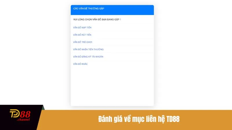 Đánh giá về mục liên hệ TD88