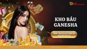 Kho Báu Ganesha - Săn thưởng cực dễ với thưởng khủng