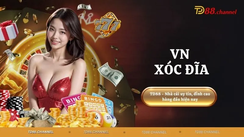 VN Xóc Đĩa - Khám phá luật chơi, kinh nghiệm cược xóc đĩa