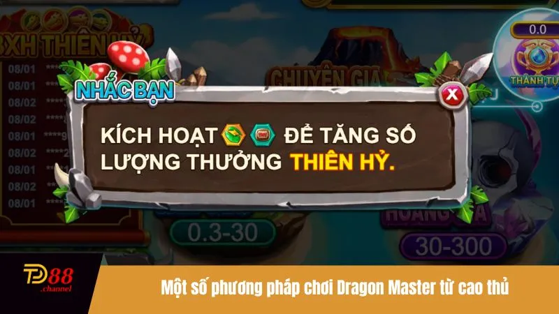 Một số phương pháp chơi Dragon Master từ cao thủ