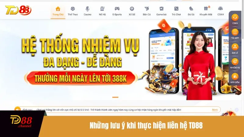 Những lưu ý khi thực hiện liên hệ TD88