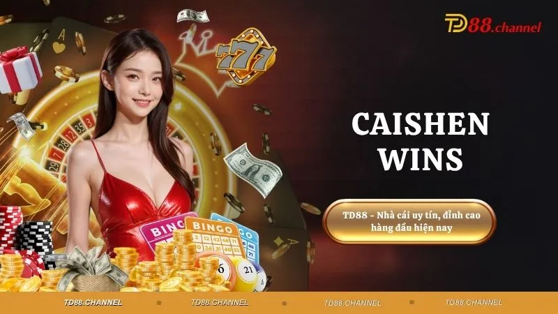 Caishen Wins - Săn hũ cực lên tới hàng tỷ đồng