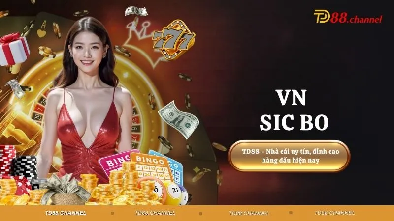 VN Sic Bo - Tìm Hiểu Chi Tiết Nhất Game Sic Bo Cho Newbie